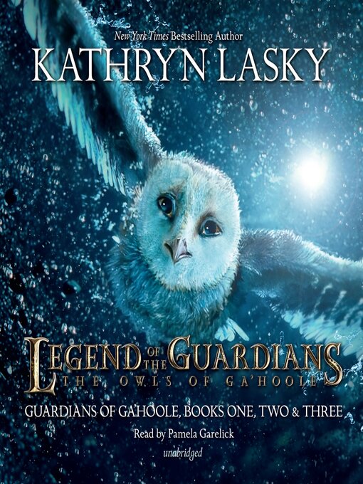 Kathryn Lasky创作的Legend of the Guardians: The Owls of Ga'Hoole作品的详细信息 - 可供借阅